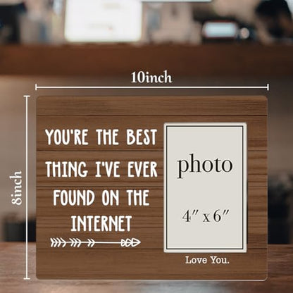 You Are the Best Thing I've Ever Found on the Internet Wood Photo Frame | Couple Picture Frame, Girlfriend, Boyfriend, Couple Gifts, Love Picture Frame, 4 x 6 Inch Photo - color: Best Thing