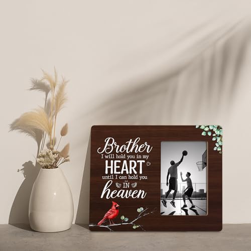 Memorial Gifts for Loss of Brother Picture Frame, Brothers Memorial Gift, Brother I Will Hold You in My Heart Frames Fits 4x6 Photo - color: Brown