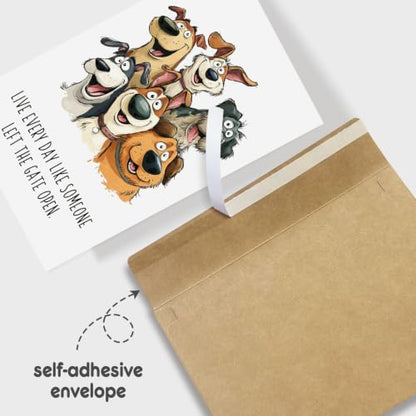 Funny Dog Encouragement Card, Supportive Card for Dog Lover, Inspiration Cards for Friend Daughter Son, Live Every Day Like the Gate is Open - color: Encouragement