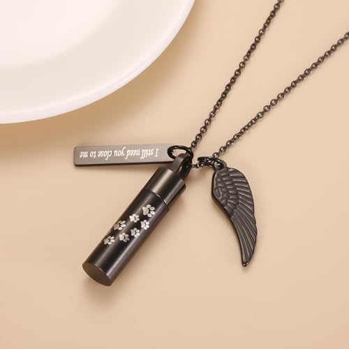 Dog/Cat Paw Print Cylinder Cremation Jewelry For Pet Ashes Keepsake Urn Necklace Women Men Memorial Pendant - I Still Need You Close To Me - color: Black