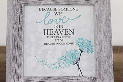 Summer Snow Art – Because Someone We Love Is in Heaven Framed Sympathy Wall Art | Blue Floral Design, Gray Frame, 8x8