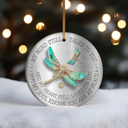 Christmas Dragonfly Memorial Ceramic Ornament | My Mind Still Talks to You, Remembrance Tree Decor, Sympathy Gift for Loss of Loved One, In Loving Memory Keepsake