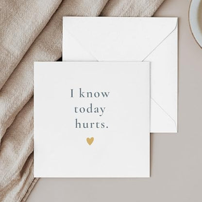 TEEMI-I Know Today Hurts – Minimalist Encouragement Card for Grief, Loss, Depression Support – Blank Inside with Free Comfort Stickers
