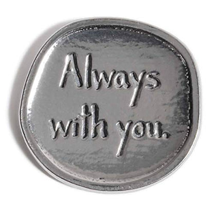 Crosby & Taylor Angel Always with You Handmade American Pewter Inspirational Sentiment Coin