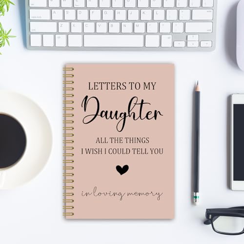 Daughter Memorial Gifts Spiral Notebook Journal, Sympathy Bereavement Gifts for Loss of Daughters Notebook, Letters to My Daughter in Loving Memory Journal, 5.5x8.3 Inches - style: daughter