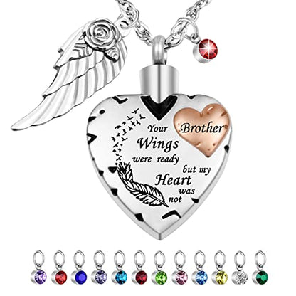 Dletay Heart Cremation Necklace for Ashes Cremation Jewelry with 12 Birthstones Urn Necklace for Ashes-Your Wings were Ready but My Heart was Not - style: Brother
