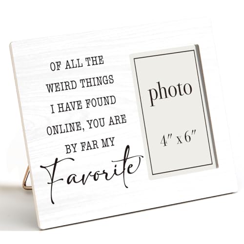 of All the Weird Things I Have Found Online, You Are by Far | My Favorite Wood Photo Frame, Couple Love Picture Frame, Boyfriend Girlfriend Couple Gifts, 4 x 6 Inch Photo - color: Favorite