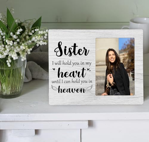 Sister Memorial Picture Frame, I Will Hold You in My Heart Remembrance Wooden Photo Frame Gifts for Loss of Sister, 4x6 inch Photo - style: Sister Memorial Frame Gifts