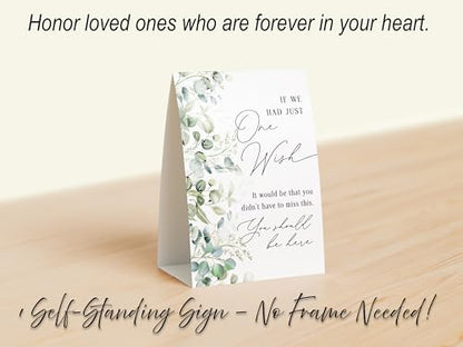 Your Main Event Prints - Wedding Memorial Sign - If We Had One Wish, In Loving Memory Eucalyptus Self-Standing Wedding Decorations