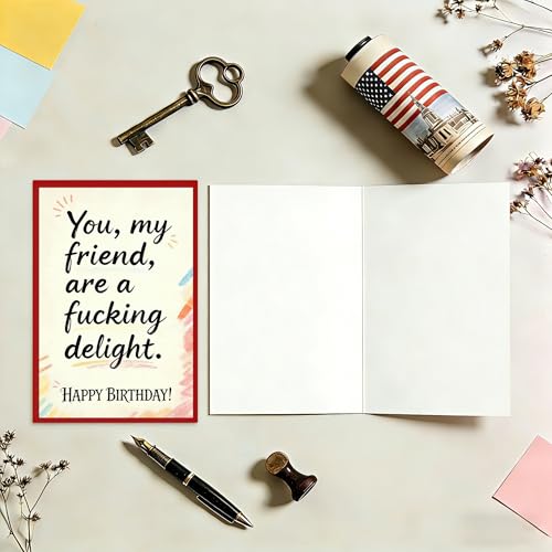 Funny Birthday Card: Adult Humor Greeting – You, My Friend, Are A Fucking Delight - color: DTK-301