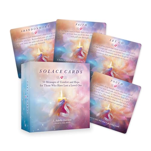 Solace Cards: 50 Messages of Comfort and Hope for Those Who Have Lost a Loved One, by L. Adelle Iverson