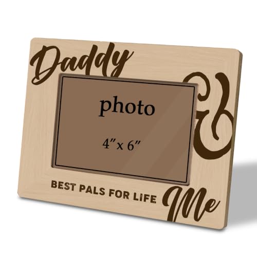 Daddy and Me Picture Frame Holds 4 x 6 Photo, Wooden Tabletop Keepsake with Best Pals for Life Saying, Father's Day Birthday Christmas Gift for Dad from Daughter or Son - color: Father02