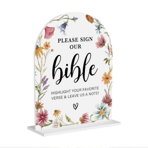 Acrylic Wedding Sign Please Sign Our Bible Signs for Ceremony Modern Calligraphy White Arch Wildflowers Acrylic Table Top Signs for Wedding Reception and Event Party Table Decor 8x10 Inch - color: Please Sign Our Bible