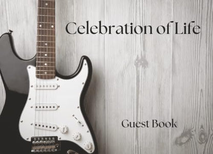 Celebration of Life Guest Book-Guitar-Themed-Strings of Memory: Capture Messages and Memories in Honor of a Musical Life That Touched Many Hearts