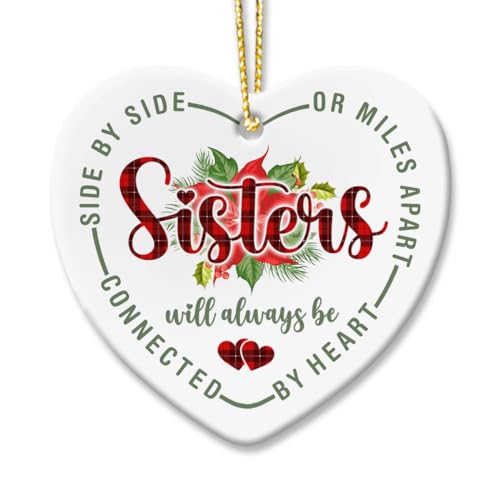 Ceramic Christmas Ornament - Sisterhood Gift, Best Present for Sisters, 2023 Christmas Decoration - style: Sister
