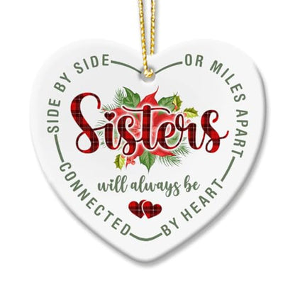 Ceramic Christmas Ornament - Sisterhood Gift, Best Present for Sisters, 2023 Christmas Decoration - style: Sister