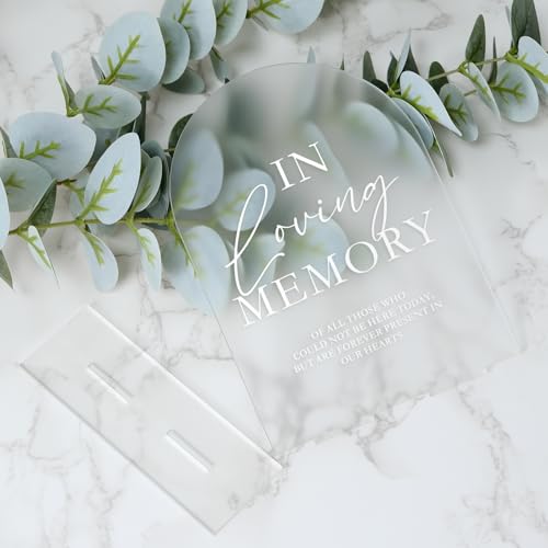 Frosted Acrylic Memory Sign- 5"x7" Acrylic In Loving Memory Sign Wedding Sign and Base,1/8" Thick | Modern Calligraphy White Lettering Arch Sign for Wedding Reception - style: In Loving Memory
