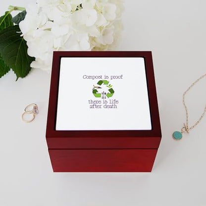 CafePress Compost is Proof There is Life After Death Keepsak Memory Keepsake Jewelry Box, 5"x5"x3.75"
