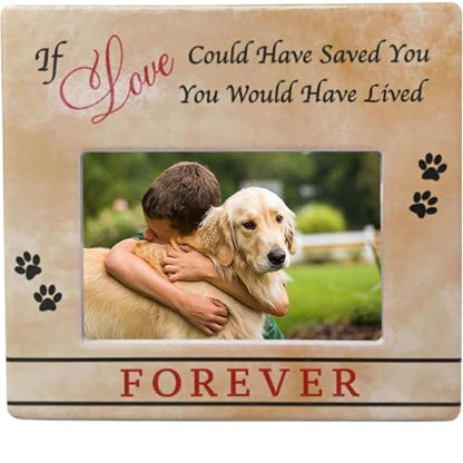 Pet Memorial Picture Frame for Loss of Dog – “If Love Could Have Saved You” Sympathy Gift for Dog Loss – Memorial Gift – Remembrance Frame Holds 4x6 Photo – In Loving Memory of Beloved Furbaby - size: Not Customized