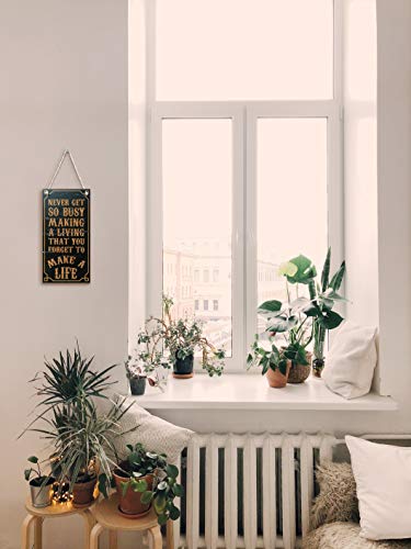 CARISPIBET Never get so busy making a living | home decorative sign inspirational and motivational wall art 12" x 6" - color: Never get so busy making a living