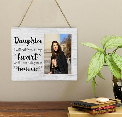Daughter Memorial Picture Frame, I Will Hold You in My Heart Remembrance Wooden Photo Frame Gifts for Loss of Daughter, 4x6 inch Photo - style: Daughter Memorial-Grey