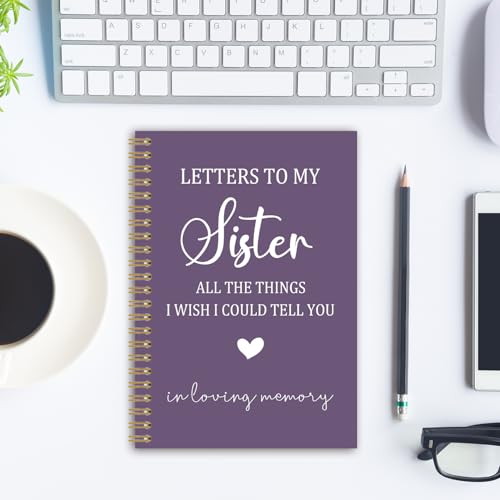 Sister Memorial Gifts Spiral Notebook Journal, Sympathy Bereavement Gifts for Loss of Sisters Notebook, Letters to My Sister in Loving Memory Journal, 5.5x8.3 Inches - style: sister