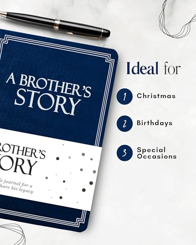 Brother's Life Story Journal (Hardcover): A Meaningful Keepsake for Brother to Share His Journey & Memories, Book Includes 250+ Prompt Questions, Sentimental Gift for Father's Day, Birthday, Christmas - style: Brother Life Story Journal