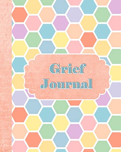 Grief Journal: A Way of Coping with the Death of a Loved One - Honeycombe