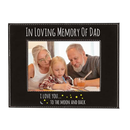 CustomGiftsNow In Loving Memory Of Dad I Love You To The Moon And Back UV Printed Black Leatherette Faux Leather Hanging/Tabletop Personalized Group Family 4x6 Photo Landscape Picture Frame - size: 4x6-inch Horizontal