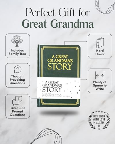 Great Grandma's Life Story Journal (Hardcover): A Meaningful Keepsake for Great Grandma to Share Her Journey & Memories, Book Includes 250+ Prompts, Great Gifts for Mother's Day, Birthday & Christmas - style: Great Grandma Life Story Journal