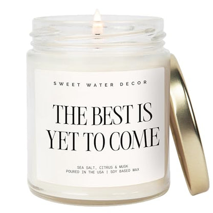 Sweet Water Decor The Best Is Yet To Come, Sea Salt Citrus Musk Amber Scent, 9oz Soy Candle, Gold Lid, Non-Toxic, Gift for Engagement, Graduation, Retirement, Wedding, Bridal Party, 40+ Hour Burn Time - style: The Best is Yet to Come