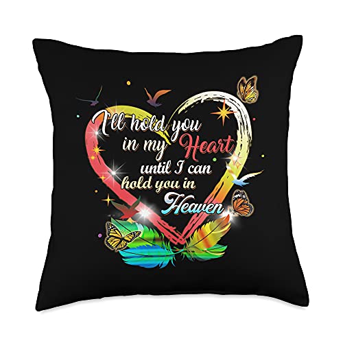 Memorial Sympathy Bereavement Gift I'll Hold You In My Heart Throw Pillow - size: 18x18