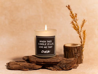 Candles for Men,Husband and Boyfriend, Funny Candles,Sex Candle,Unique Anniversary, Valentine's Day, Birthday, Christmas Gifts, Couple Gift, Single Female Bride Shower Gift, Sandalwood Candle - color: Give Me that Dic*k