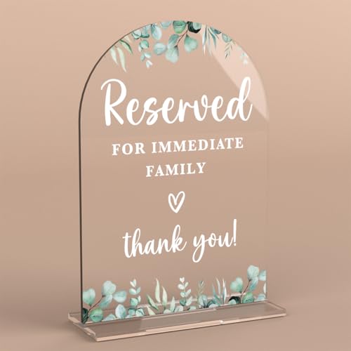 Acrylic Wedding Sign Reserved for Immediate Family Signs for Ceremony Modern Calligraphy Arch Acrylic Table Top Signs for Wedding Reception and Event Party Table Decor (Eucalyptus Leaves) - color: Reserved for Immediate Family