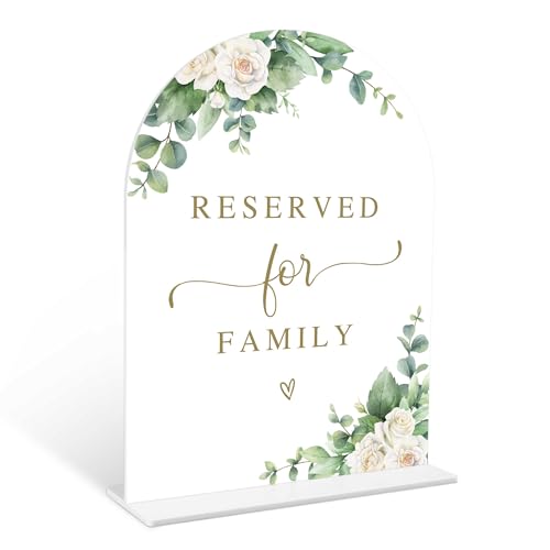 Eucalyptus Rose Reserved for Family Sign, 6 x 8 Inch White Arch Acrylic Wedding Sign with Holder, Wedding Sign for Ceremony and Reception, Wedding Decoration, Wedding Supplies - AM19 - color: Rose Reserved for Family, size: Eucalyptus 6X8IN