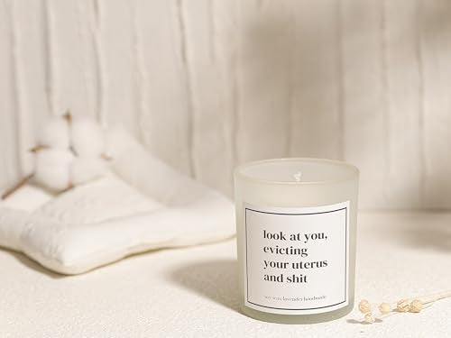 Get Well Soon Gifts for Women,mom,Grandma,Daughter,Sister,Friends,Coworkers.Look at You evicting Your Uterus Soy Candle,Hysterectomy Gift,Surgery Recovery Gifts for Friends - color: Look at You, Evicting Your Uterus and Shi*t