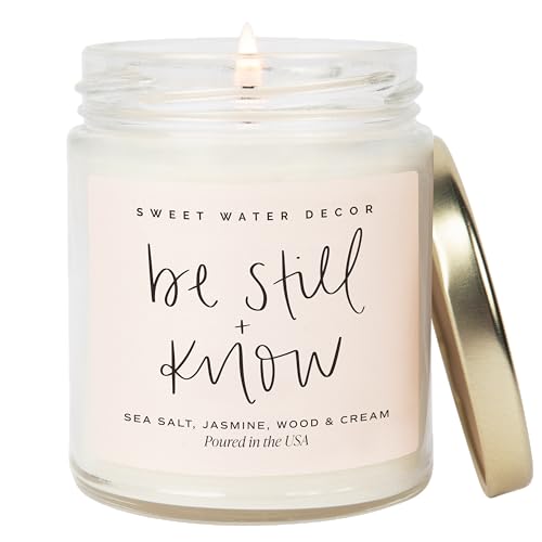 Sweet Water Decor, Be Still and Know, Sea Salt, Jasmine, Cream, and Wood Scented Soy Wax Candle for Home - Christian Candle Gifts for Women - 9oz Clear Jar, 40 Hour Burn Time, Made in the USA - style: Be Still and Know