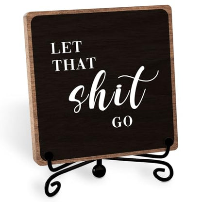 Funny Bathroom Sign Decor, Rustic Gag Gifts for Women Men, 5×5 | Humorous Quotes Guest Toilet Farmhouse Plaque, Stress Relief Restroom Decor, Wooden Sign Iron with Stand Decorations - style: That go