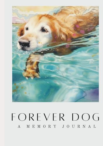 Forever Dog: A Memory Journal