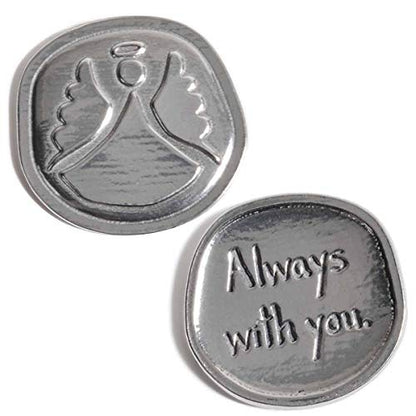 Crosby & Taylor Angel Always with You Handmade American Pewter Inspirational Sentiment Coin