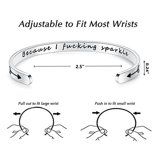TONY & SANDY Inspirational Bracelets for Women Teen Girls Personalized Gifts for Daughter Granddaughter Mom Sister Friends Stainless Steel Engraved Cuff Birthday Easter Christmas - style: A - Because I f@cking sparkle