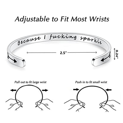 TONY & SANDY Inspirational Bracelets for Women Teen Girls Personalized Gifts for Daughter Granddaughter Mom Sister Friends Stainless Steel Engraved Cuff Birthday Easter Christmas - style: A - Because I f@cking sparkle