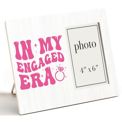 In My Engaged Era Picture Frame, Engagement Gifts for Her Couples, Fiancee Gifts, Future Mrs Gifts for Women Photo Frame for 4 x 6 Inch Photo - color: burlywood