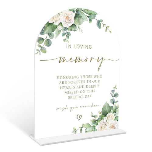 Eucalyptus Rose In Loving Memory Sign, 6 x 8 Inch White Arch Acrylic Wedding Sign with Holder, Wedding Signs for Ceremony and Reception, Event Party Decoration Supplies - AM05 - color: In Loving MemoryS05, size: Eucalyptus 6X8IN