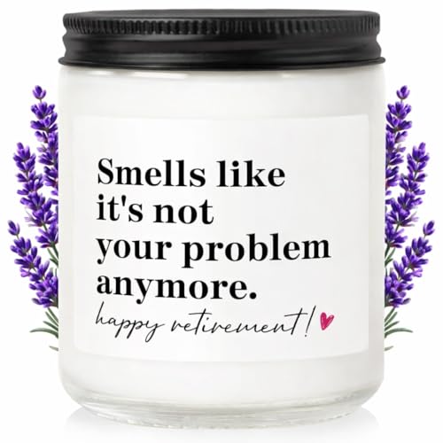 Smells Like It's Not Your Problem Anymore Candle Gift for Women & Men 2026 | | Lavender Scented 9oz Soy Wax Jar | Retired Gifts for Coworker, Teacher, Friend, Boss - color: Happy Retirement