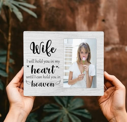 Wife Memorial Picture Frame, I Will Hold You in My Heart Remembrance Wooden Photo Frame Gifts for Loss of Wife, 4x6 inch Photo - style: Wife Memorial