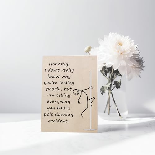 Funny Get Well Card for Friend Family, Pole Dancing Accident Get Well Card Gift from Bistie Colleague Siblings, Rude Humor Recovery Cards. - color: #3