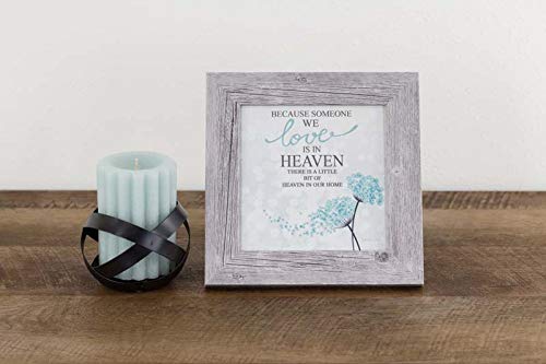 Summer Snow Art – Because Someone We Love Is in Heaven Framed Sympathy Wall Art | Blue Floral Design, Gray Frame, 8x8