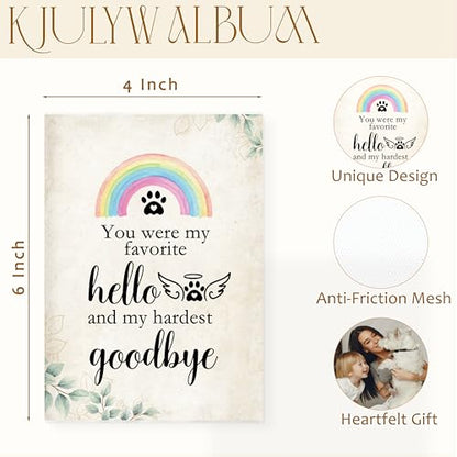 Dog Photo Album Photo Albums 4x6, Pet Memorial Gifts, Dog Cat Remembrance Gift, You Were My Favorite Hello and My Hardest Goodbye Small Memory Photo Album Book for 18 Pockets Hold 36 Pictures