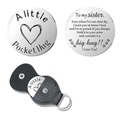 Pocket Hug Token for Women Mom Friend Birthday gifts for Her Him Long Distance Gifts for Men Dad Son Inspirational Keychain - color: To My Sister